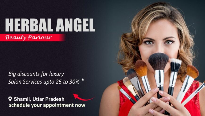 Unleash Your Inner Diva at Harbal Angel Beauty Parlour in Shamli: Book Online & Save 20% with Sowa International!