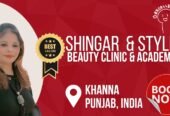 Shingar Style Beauty Clinic & Academy Khanna, Punjab | Salon, Bridal Makeup & Beauty Courses