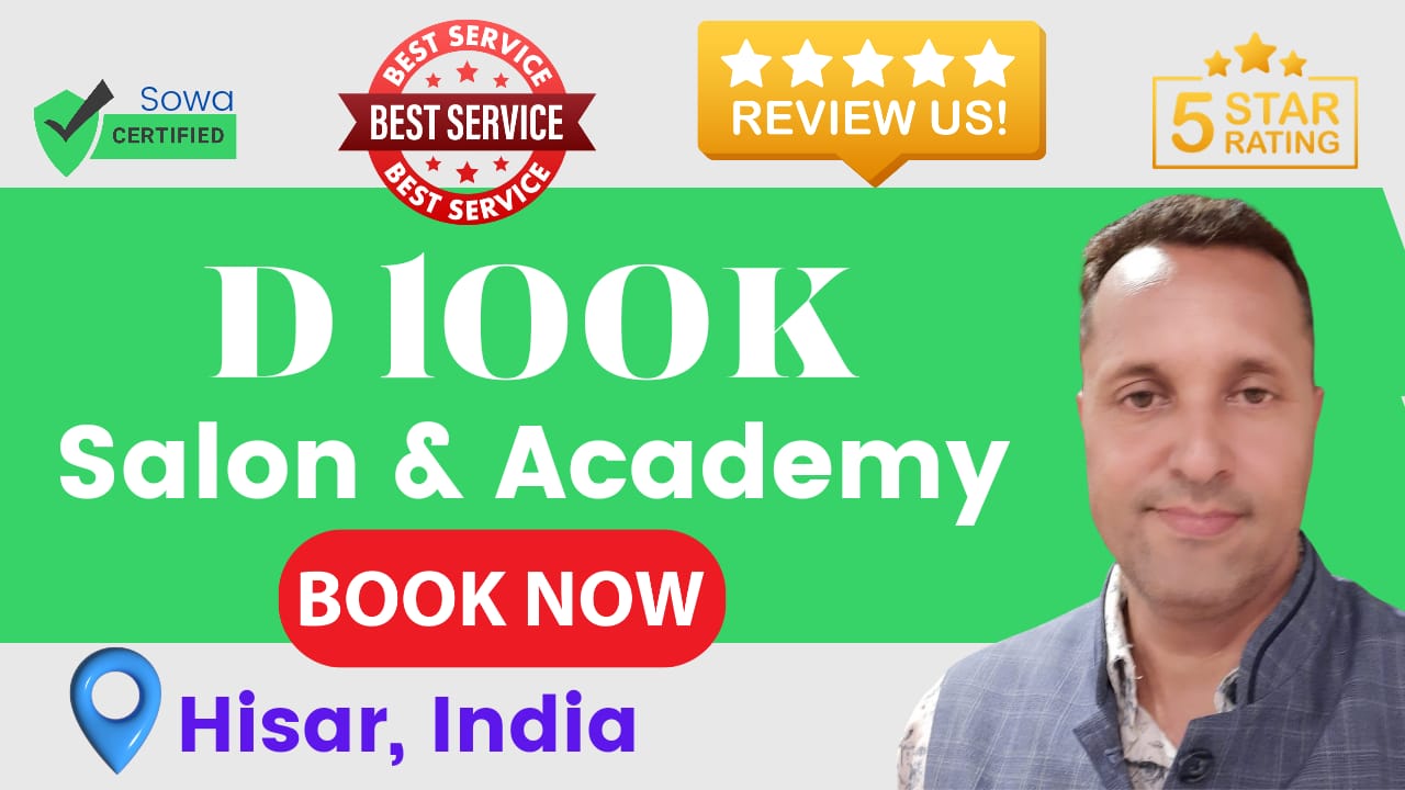 Enhance Your Beauty Experience at D Look Salon & Training Academy, Hisar: Book Online & Save 20% with Sowa International!