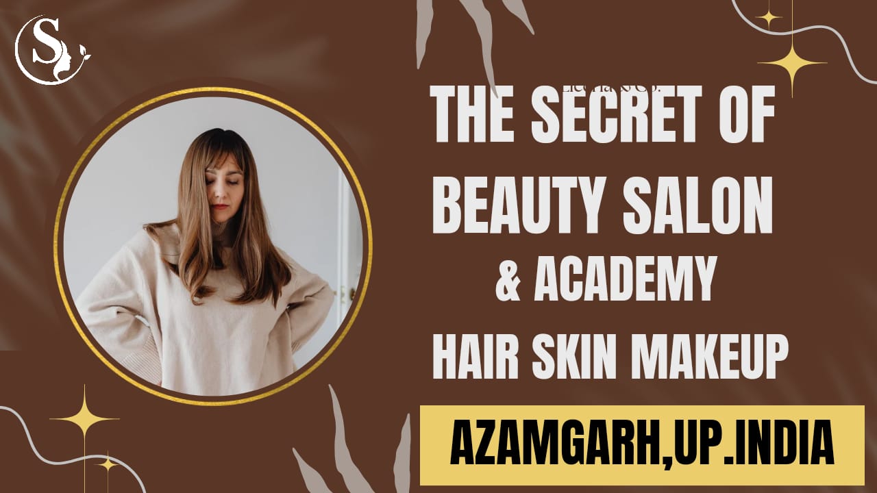 THE SECRET OF BEAUTY SALON AND ACADEMY, AZAMGARH, 20% off