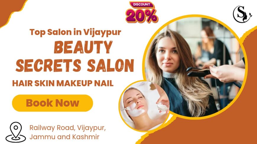 Unleash Your Inner Beauty at Beauty Secrets Salon: Hair, Skin, Makeup & Nails in Vijaypur