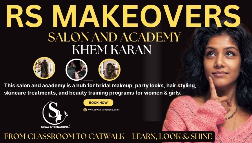 RS Makeovers Khem Karan – Makeup & Beauty Training Academy 2025