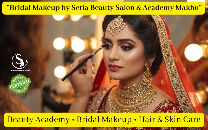 Setia Beauty Salon & Academy Makhu– SOWA Certified Salon in Makhu 2025