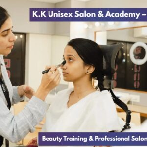 Best KK Unisex Salon and Academy Patti | Expert Beauty Training 2026